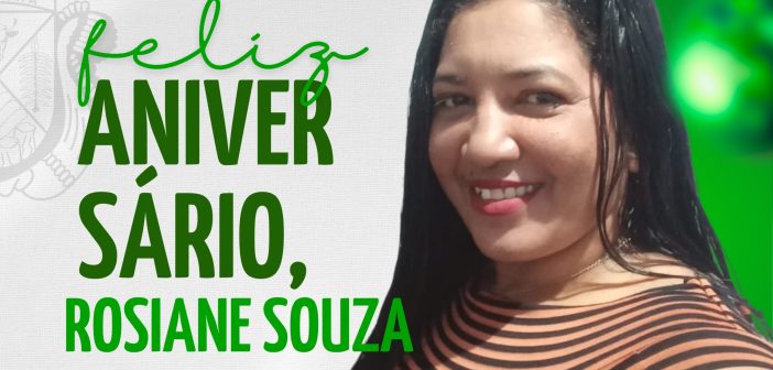 Aniversário da Funcionária Rosiane Miranda